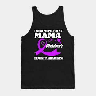 I Wear Purple For My Mom Alzheimer's Dementia Awareness Tank Top